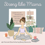Strong Like Mama Book