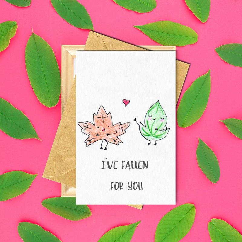 I've Fallen For You Valentines Day Card